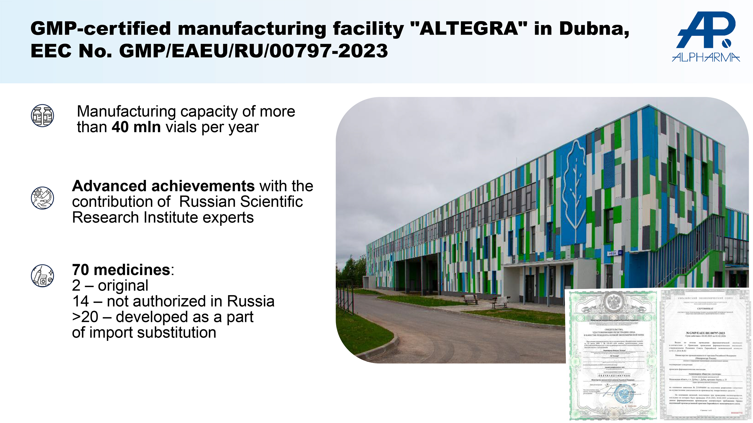 Manufacturing facility "ALTEGRA"